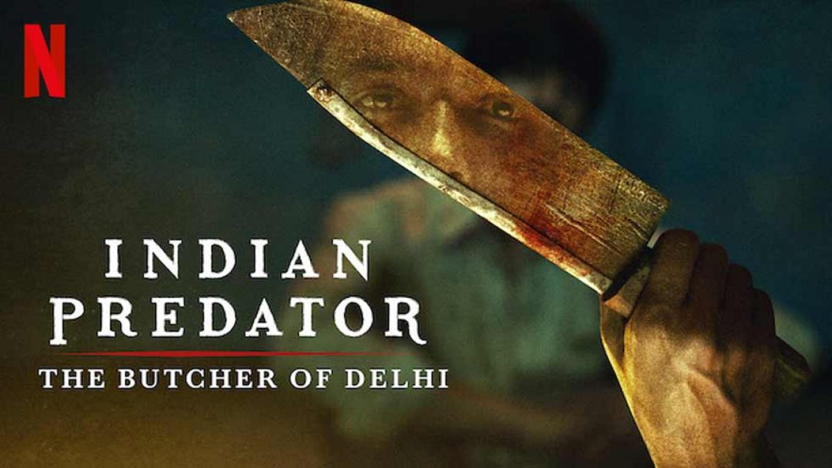 indian-predator-the-butcher-of-delhi-2022